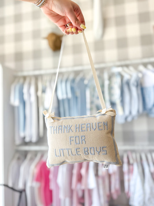 Thank Heaven for Little Boys Pillow Door Hanger