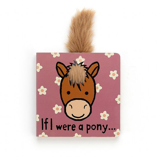 Jellycat - If I Were A Pony Board Book